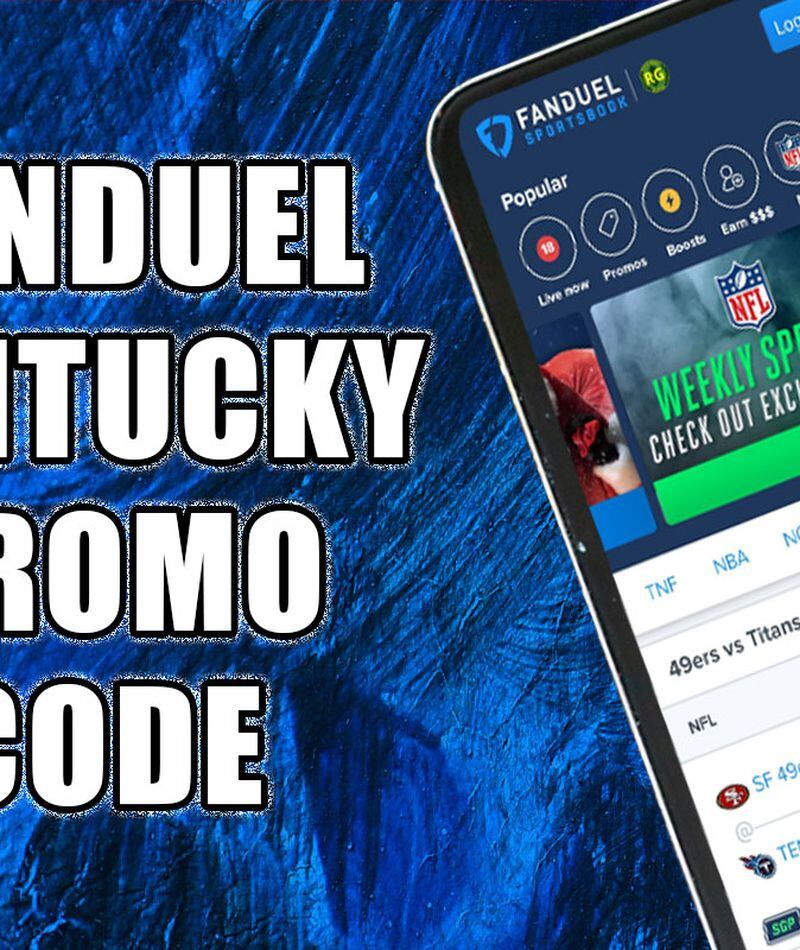 FanDuel Kentucky Early Sign-Up: $100 in Bonus Bets + $100 off NFL Sunday  Ticket